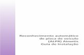 Reconhecimento automático de placa de veículo (ALPR) …cdn.aimetis.com/public/Library/Aimetis Automatic License Plate... · Este documento descreve as etapas necessárias para
