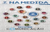Jornal interno do Inmetro e da Rede Brasileira de ... Medida 450 OUT 14.pdf · nossa vitrine, por onde podemos ... internamente mantemos o Comitê de Comunicação, que com- ... também