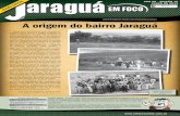 A origem do bairro Jaraguá - Em Foco Turismoemfocoturismo.com.br/fotos/arquivo14_13-07-55jaragua_em_foco_75.pdf · Como não havia carros e poucas op- ... dentre muitos outros elementos
