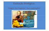 Evolução biológica PARTE III - CeiCiência · O Criacionismo no século XXI • O moderno Movimento “Intelligent Design”, ... Tamanho da população humana controlado por factores