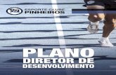 Esporte Clube Pinheiros · • Levantamento internos sobre dados históricos, infor-mações e indicadores relacionados a todas as ativida-des e os serviços oferecidos.
