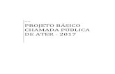 PROJETO BÁSICO CHAMADA PÚBLICA DE ATER - 2012incra.gov.br/sites/default/files/uploads/incra-nos-estados/sao... · 21.3 – Visita Técnica para Arranjos Produtivos em Pscicultura.....68