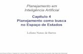 Capítulo 4 Planejamento como busca no Espaço de Estadosleliane/IAcurso2006/slides/Aula15... · Leliane Nunes de Barros. Adaptado de Lectures Slides of Automated Planning: theory