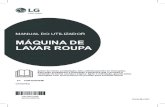 MÁQUINA DE LAVAR ROUPA - images.taqi.com.brimages.taqi.com.br/manual/lava-seca-lg-mega-touch-wd9we6a.pdf · •Peças como espuma de borracha (espuma de látex), toucas de banho,