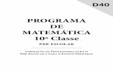 PROGRAMA DE MATEMÁTICA 10ª Classe - inide.co.ao · › Distinguir os movimentos de translação e rotação e suas propriedades; › Conhecer o conceito de logaritmo, definições