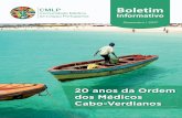 20 anos da Ordem dos Médicos Cabo-Verdianos - cmlp.org.brcmlp.org.br/wp-content/uploads/2018/02/BOLETIM-CMLP-JAN-5-REV.pdf · também foi palco para as comemorações dos 60 anos