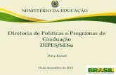 Diretoria de Políticas e Programas de Graduação DIPES/SESu · instituição federal de ensino superior no âmbito do sistema de informação do ... Angola Argélia Benim Cabo Verde