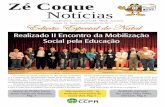 Zé Coque Notícias - mse.mec.gov.brmse.mec.gov.br/images/stories/pdf/zecoque.pdf · intranet e, claro, o ... juntamente com o MEC. 3) Profissionais do Consórcio durante o evento.
