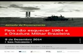 Para não esquecer 1964 e a Ditadura Militar Brasileira · 1964 no Brasil: a nova ordem americana - Jean-Yves Mérian ... A ficção de Rubem Fonseca durante a ditadura militar brasileira