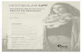 Prova de Redação – p. 1 - Vestibular UPFvestibular.upf.br/_uploads/7c1d686c-0bf8-450f-8591-8593442cc2bb.pdf · Vestibular de Inverno 2016 – UPF Prova de Redação – p. 3 Tema