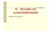 O desafio da sustentabilidadecatagronegocio.weebly.com/uploads/1/1/7/3/11739052/aula... · Sustentabilidade O relatório do Painel Intergovernamental sobre Mudanças Climáticas da
