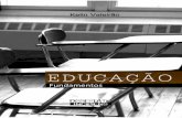 EDUCAÇÃO - NEPFil Núcleo de Ensino e Pesquisa em Filosofianepfil.ufpel.edu.br/publicacoes/3-fundamentos-da-educacao.pdf · ao modo de vida de cada filósofo. ... uma paideia, o
