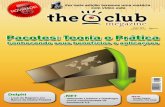 The Club - megazine - The Club - O maior clube de ... · e aplicações - Parte I.NET ... Teste seus conhe-cimentos. ... neste artigo o autor explica o conceito de pacotes e mostras