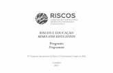 Programa Programme - Universidade de Coimbra · iV congresso internacional de Riscos “Riscos e Educação“ Coimbra, 23 a 26 de maio de 2017 4 23 de maio de 2017 09:00 Abertura