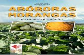 Editores ABÓBORAS - design.jet.com.br³boras do... · relacionados a botânica, socioeconomia e valor nutricional das principais espécies de cucurbitáceas consumidas no País.