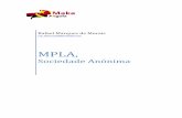 MPLA, Sociedade Anónima - makaangola.org · Rafael&Marques&de&Morais& rm_demorais@hotmail.com&& & & MPLA,&& ... República+(Artigo+109).+Esse+modelo,+inventado+pelo+MPLA,+não+permite+aseparação+