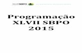 Programação! XLVII!SBPO!! - cdsid.org.brcdsid.org.br/sbpo2015/wp-content/uploads/2015/06/PROGRAMAÇÃO... · 4 Fabio!Protti!(UFF!–!BR)! Felipe!Müller!(UFSM!–!BR)! Fernanda!Raupp!(IMPA!–!BR)!