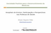 Sociedade Paulista para o Desenvolvimento da Medicina …sistema.saude.sp.gov.br/sahe/documento... · 2011-01-05 · Hemorragia Gastrointestinal Fratura de Quadril ... Programa Pró