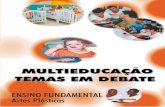 Prefeitura da Cidade do Rio de Janeiro - rio.rj.gov.br · que se encontram na escola” (NCBM, p. 08), buscando a unidade na diversidade. ... A estética nos remete à idéia de belo,
