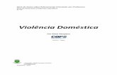 Violência Doméstica - popcenter.org · mais eficácia com o crime e a desordem na sua comunidade, incluindo: • Versões melhoradas de todos os Guias normalmente disponíveis