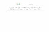 Guia de Iniciação Rápida do CourseSites em Português · Lições de iniciação rápida Criando uma nova conta ... No Painel de Controle, ... formato textual simples que pode