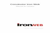 Construtor Iron Web · usuários sem nenhum conhecimento em HTML, ou outra linguagem de ... Pense em algo simples e de fácil compreensão ... para ter acesso ao Painel de Controle