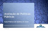 Avaliação de Políticas Públicas - casacivil.gov.br · •Demanda social crescente por: –Serviços públicos de qualidade –Efetividade no uso dos recursos –Transparência.