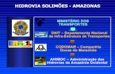 HIDROVIA SOLIMÕES - AMAZONAS - antaq.gov.brantaq.gov.br/Portal/.../SeminarioAmazonasSolimoes/NavegacaoElpidio.pdf · ... mais largo, mais profundo, e drena a maior bacia fluvial