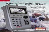 Medidor de Satélite com TV O Novo SatCatcher DigiPro Excel-TV MK3 · de sinal numa antena offset normal de 80 centímetros com um LNB simples, que precisa de ser alinhado para o