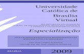 Universidade Católica de Brasília Virtual · 2011-11-19 · 3 Trabalho de autoria de Iraídes Campos da Luz, intitulado “Contribuições do Provita na Articulação da Rede de