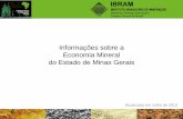 Informações sobre a Economia Mineral do Estado de Minas Gerais · DETALHAMENTO DA BALANÇA MINERAL E COMERCIAL DE MG - 2010 A 2012 Bens Minerais/Ano 2010 2011 2012 ... Slide 1 Author: