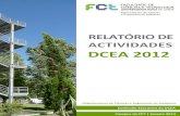Relatório de Actividades DCEA 2012 - dcea.fct.unl.pt · em lamas de ETAR Tiago Jorge Martins Fernandes Rita Maurício 15 ... Proposta para um sistema de reutilização de REEE em
