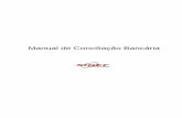 Manual Conciliação Bancária 2014 - sef.sc.gov.br · Manual - Módulo de Conciliação Bancária 2 Conciliação Bancária O módulo de conciliação bancária vislumbrado no SIGEF