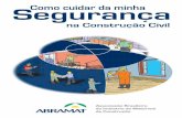 Associação Brasileira da Indústria de Materiais de Construção Segurança.pdf · Residencial Comandos Elétricos ... com 1,5 metro de altura e afastado da beirada da laje 1,5