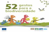 52 gestos para a biodiversidade - CIED Madeira – Notíciaseuropedirect.aigmadeira.com/.../04/52-gestos-para-a-Biodiversidade.pdf · Muitos de nós olham para a natureza como fonte
