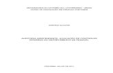 AUDITORIA INDEPENDENTE: AVALIAÇÃO DE CONTROLES INTERNOS DO …repositorio.unesc.net/bitstream/1/91/1/Andréia Savaris .pdf · auditoria, características de execução do trabalho