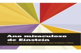 ano miraculoso de Einstein - CBPFdesafios/media/livro/Ano_miraculoso_de_Einstein.pdf · formação da luz”, de 17 de março – portanto, o primeiro conclu - ído naquele ano –