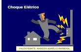 Apresentação do PowerPoint - eletricaes.com.br · É importante lembrar que o tempo de exposição ao choque elétrico agrava consideravelmente os efeitos descritos na tabela. Nota: