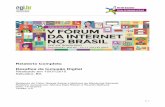 Relatório Completo Desafios da Inclusão Digital Realizado ... · inclusão digital existentes no Brasil e compreender sua pluralidade (hackerspaces, rádios comunitárias) por meio