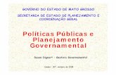 Políticas Públicas e Planejamento Governamental · A DISCIPLINA 9OBJETIVOS: Ampliar os conhecimentos sobre os conceitos relacionados às políticas públicas, gestão e planejamento