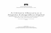Câmara Registo Fotográfico - core.ac.uk · Tab. 5 ‐ Tabela básica de exposição em papel RC, sugerida por Eric Renner Tab. 6 ‐ Especificações da Câmara Pinhole, Zero Image