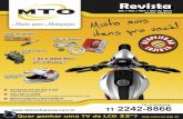 Revista MTO ED04 · Muito além de comercializar motopeças, a MTO oferece soluções para a integração deste tão importante mercado: ações, produtos e veículos comerciais são