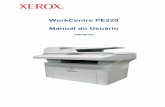 WorkCentre PE220 Manual do Usuário - Xeroxdownload.support.xerox.com/pub/docs/PE220/userdocs/any-os/pt/ug... · 1 Bem-vindo Xerox PE220 1-1 1Bem-vindo Obrigada por escolher o produto