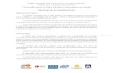 Projeto: TRANSIÇÃO PARA A VIDA ADULTA E …blue-advertising.pt/.../11/Manual-de-apoio-ao-Projeto-Gulbenkian.pdf · Transição para a Vida Adulta e Autodeterminação Manual de