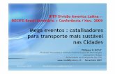 Mega eventos : catalisadores para transporte mais sustável ... · • Jogos Pan Americanos, Jogos Sul Americanos, ... é o acompanhamento que o COI faz do progresso da preparação