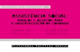 ASSISTÊNCIA SOCIAL - Blog Psicologia no SUAS · social no Brasil 04 06 26 38 Apresentação ... assistência social como política pública de seguridade social, no mesmo pata-mar