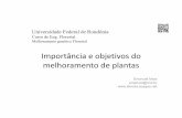 Universidade Federal de Rondônia - LaHorTAn.lahorta.net/phocadownload/userupload/admin/importancia e... · Uso das plantas •Alimentação (direta e indireta) •Vestuário ...