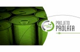 ABEAÇO - ahkbrasilien.com.br · O PROLATA é um programa permanente de reciclagem de latas de aço pós-consumo com prazo de duração indeterminado.