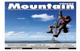 mountainvoices · engenheira para ser guia de montanha e de como a auto consciência corporal ... Diferente de quando tínhamos 20, temos disciplina, deter-minação, direcionamos
