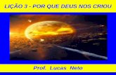 Prof. Lucas Neto · O céu, morada de Deus, dos anjos e dos seres celestiais e a luz ... vontade de Deus. O homem é o mordomo de Deus no planeta terra. Do latim, majordomus, onde